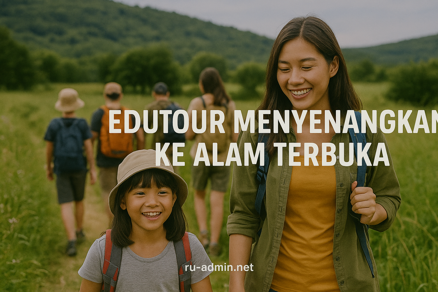 EduTour Menyenangkan ke Alam Terbuka