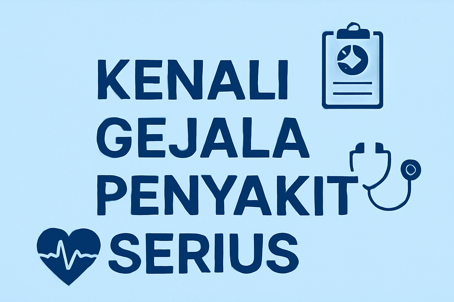 Kenali Gejala Penyakit Serius