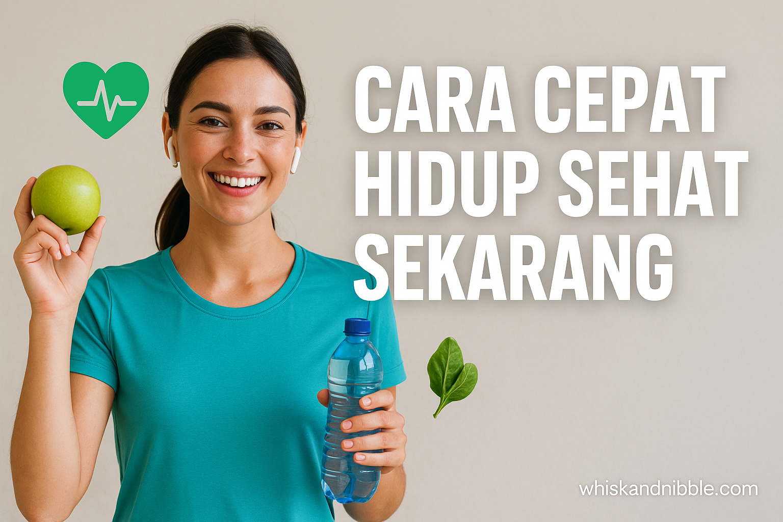 Cara Cepat Hidup Sehat Sekarang