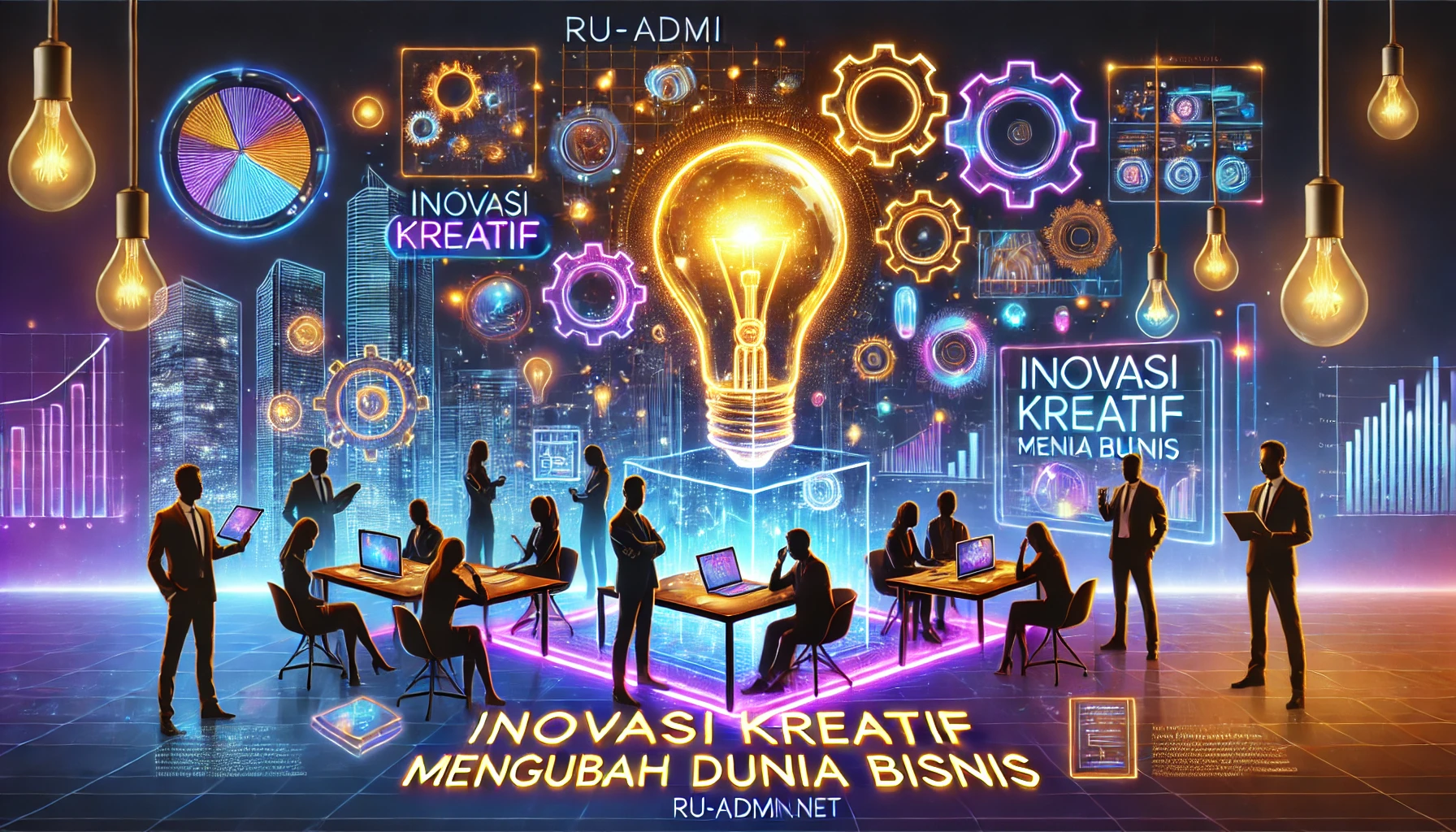 Inovasi Kreatif Mengubah Dunia Bisnis
