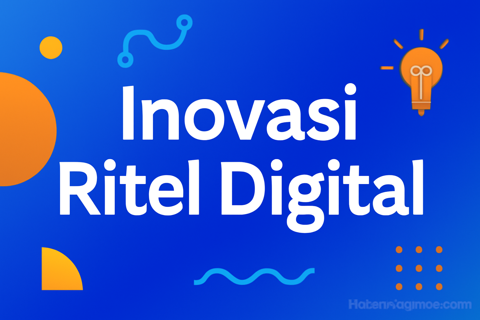 Inovasi Ritel Digital