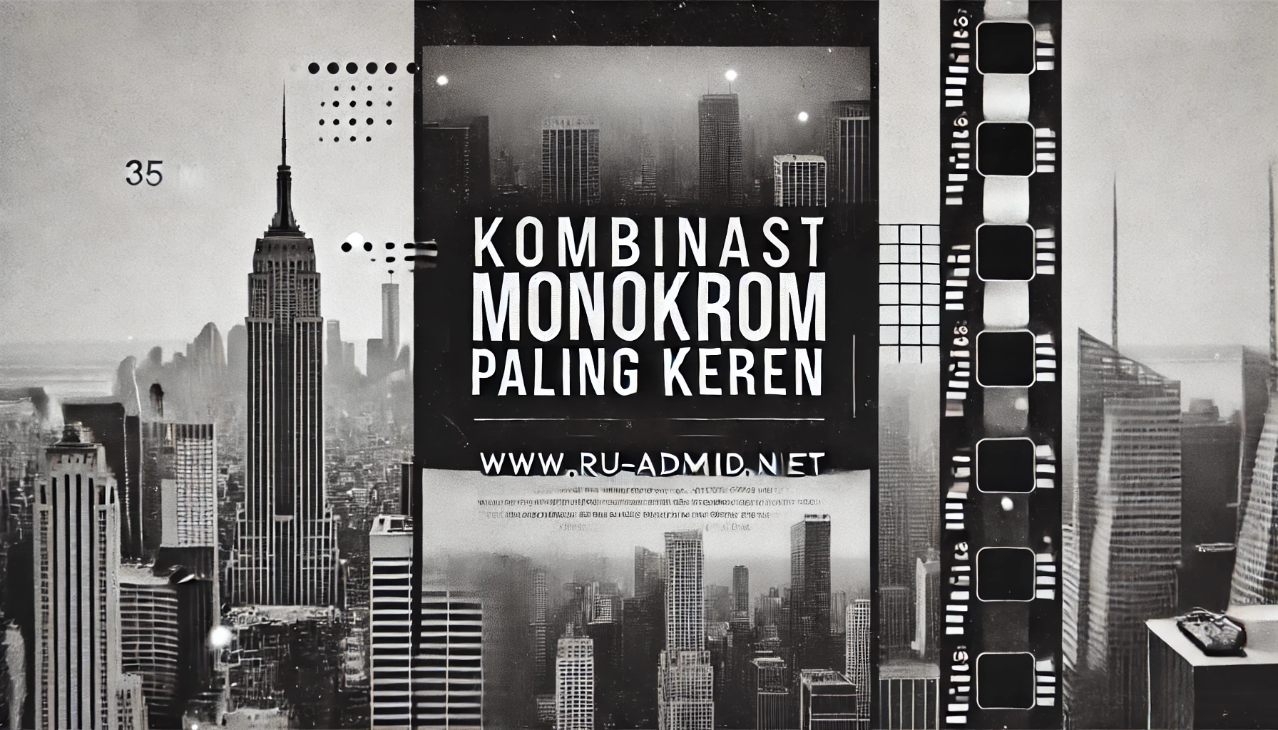 Kombinasi Monokrom Paling Keren