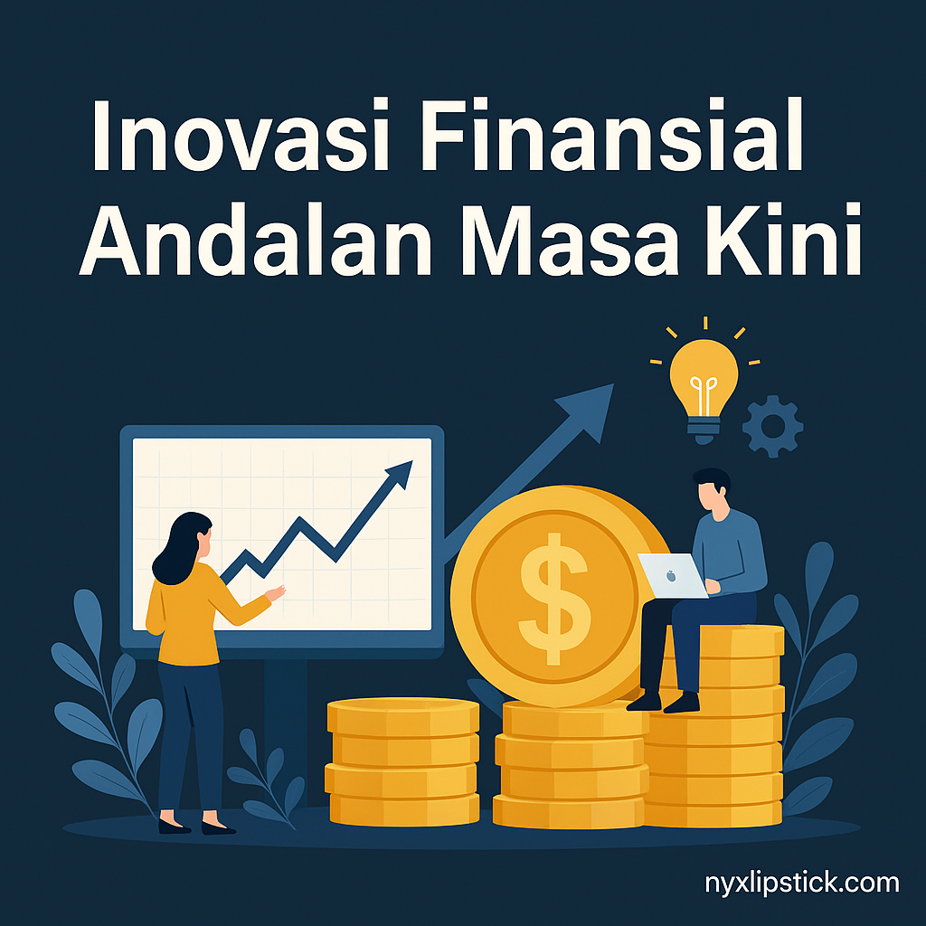 Inovasi Finansial Andalan Masa Kini