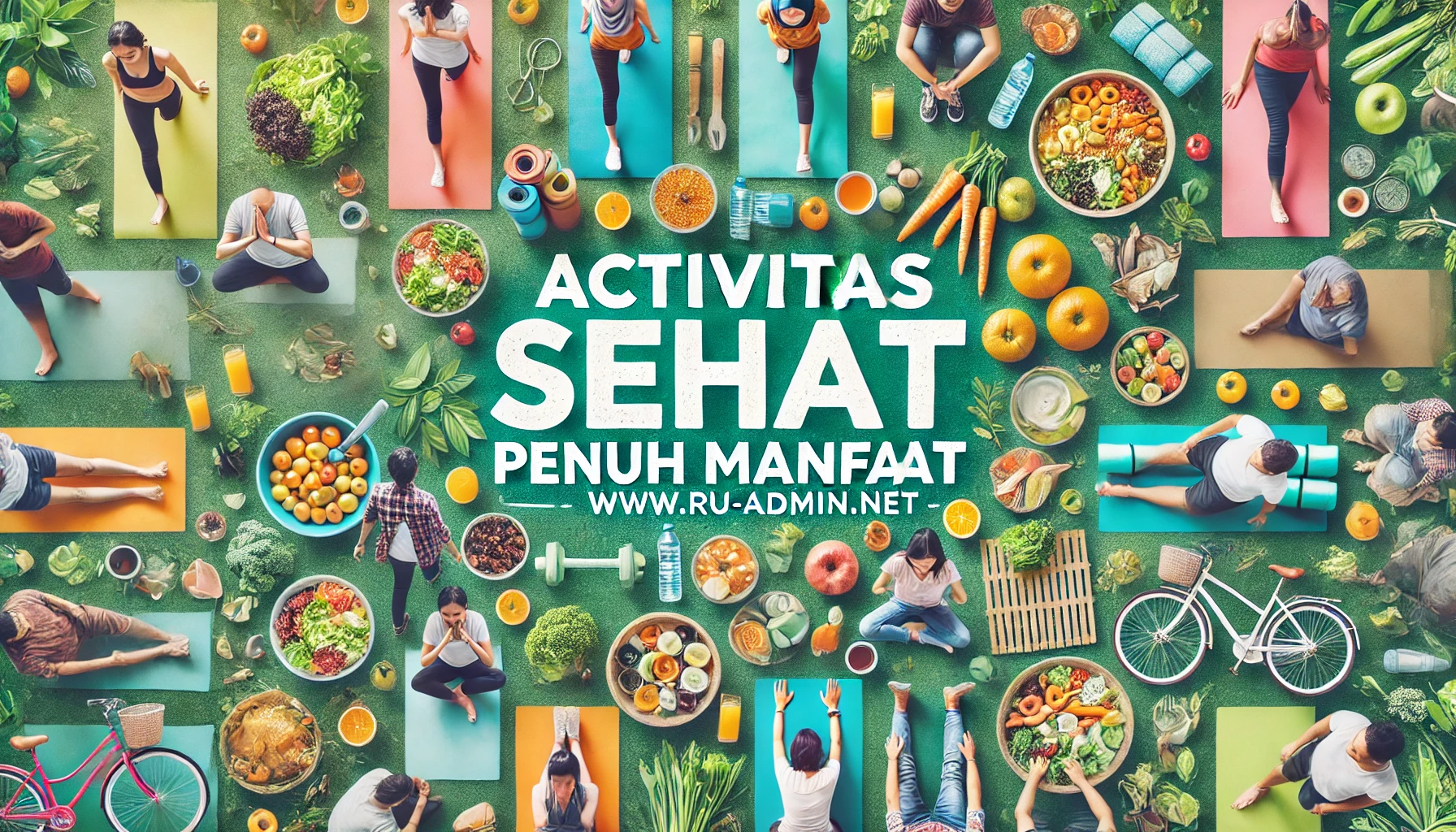 Aktivitas Sehat Penuh Manfaat