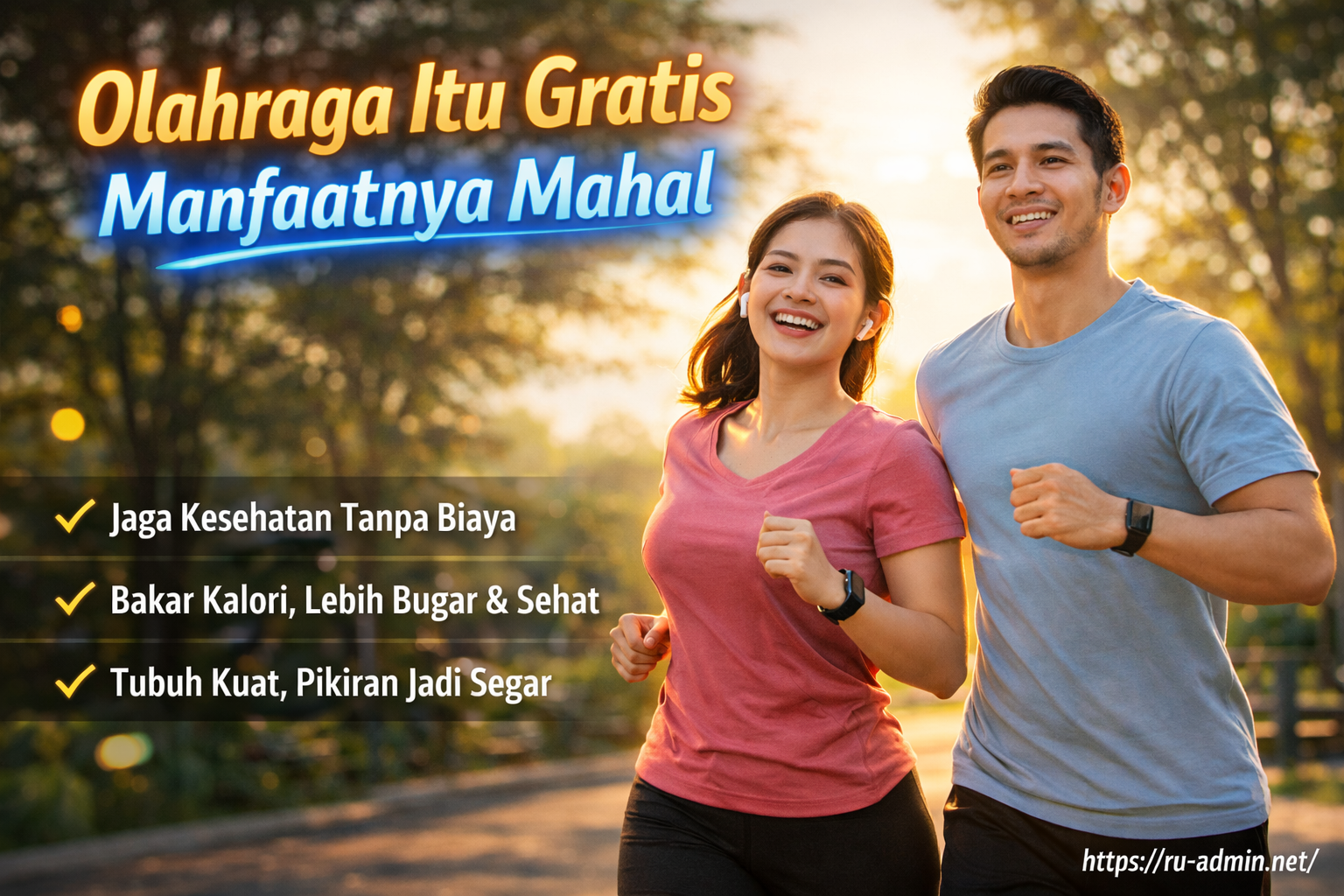 Olahraga Itu Gratis Manfaatnya Mahal