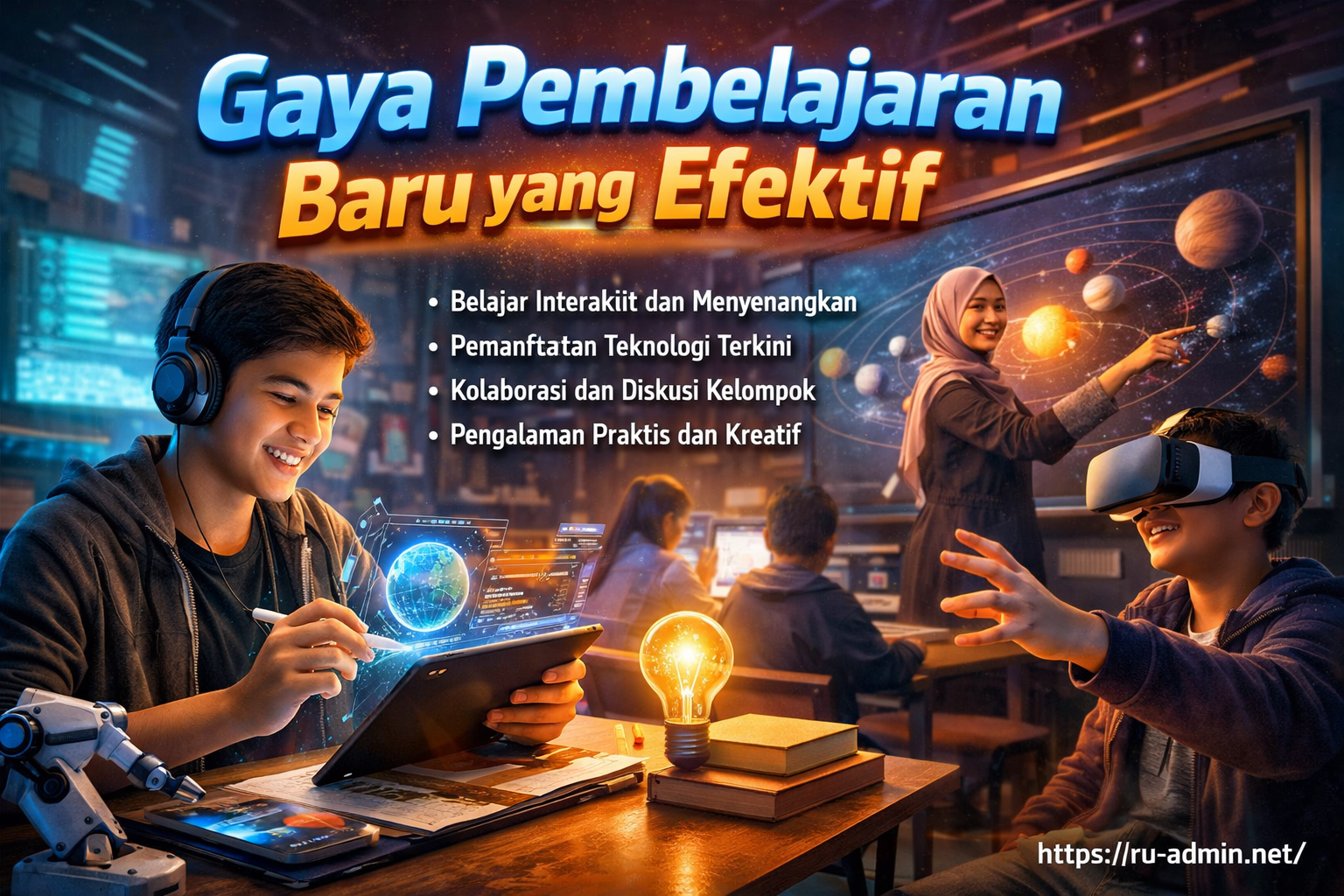 Gaya Pembelajaran Baru yang Efektif