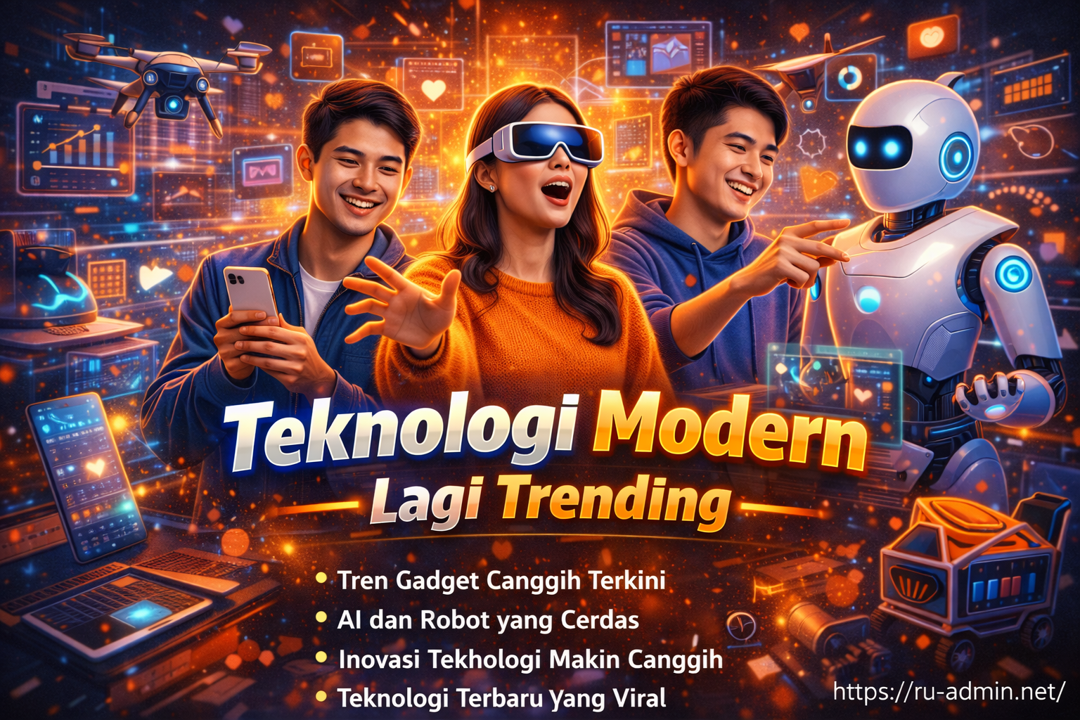 Teknologi Modern Lagi Trending